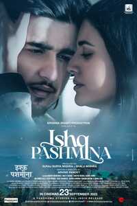 Download Ishq Pashmina (2022) Hindi Full Movie HQ PreDvDRip || 1080p [1.9GB] || 720p [1GB] || 480p [400MB]