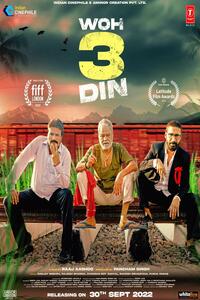 Download Woh 3 Din (2022) Hindi Full Movie HQ PreDvDRip || 1080p [1.7GB] || 720p [850MB] || 480p [350MB]