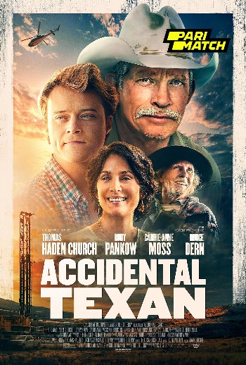 Download Accidental Texan (2023) Hindi (HQ Dub) Full Movie WEB-DL || 1080p [1.9GB] || 720p [1GB] || 480p [400MB]
