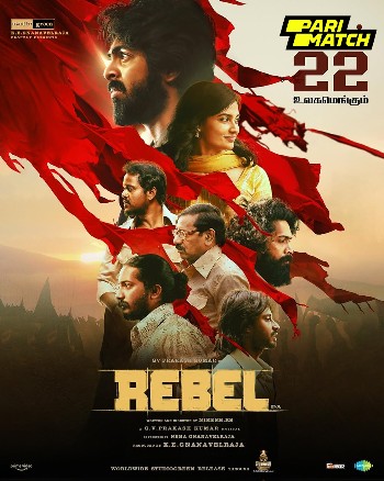 Download Rebel (2024) Hindi (HQ Dub) Full Movie WEB-DL || 1080p [2.5GB] || 720p [1.3GB] || 480p [500MB]